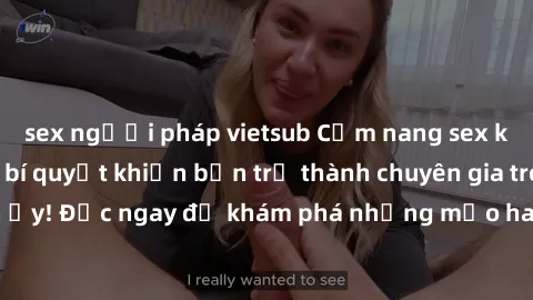 sex người pháp vietsub Cẩm nang sex không che: Những bí quyết khiến bạn trở thành chuyên gia trong chuyện ấy! Đọc ngay để khám phá những mẹo hay và bí quyết tình dục không che.